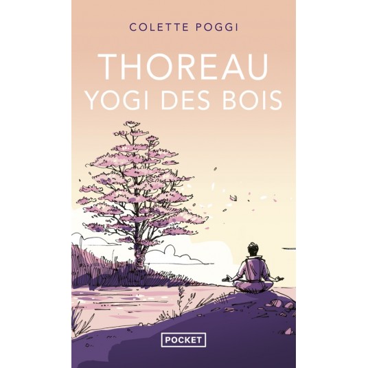 THOREAU, YOGI DES BOIS