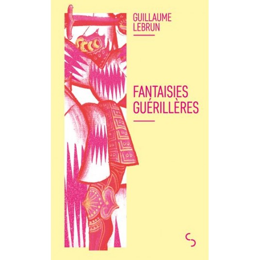 FANTAISIES GUERILLERES