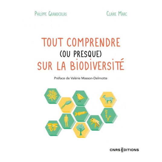 TOUT COMPRENDRE (OU PRESQUE) SUR LA BIODIVERSITE