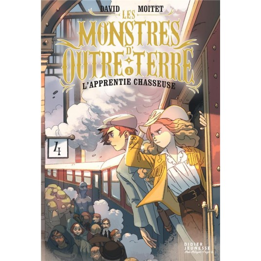 LES MONSTRES D'OUTRE-TERRE, TOME 1 - L'APPRENTIE-CHASSEUSE