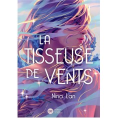 LA TISSEUSE DE VENTS