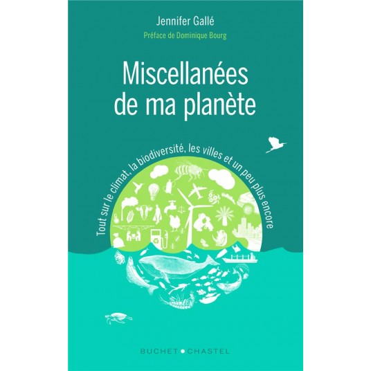 MISCELLANEES DE MA PLANETE - TOUT SUR LE CLIMAT, LA BIODIVERSITE, LES VILLES ET UN PEU PLUS ENCORE