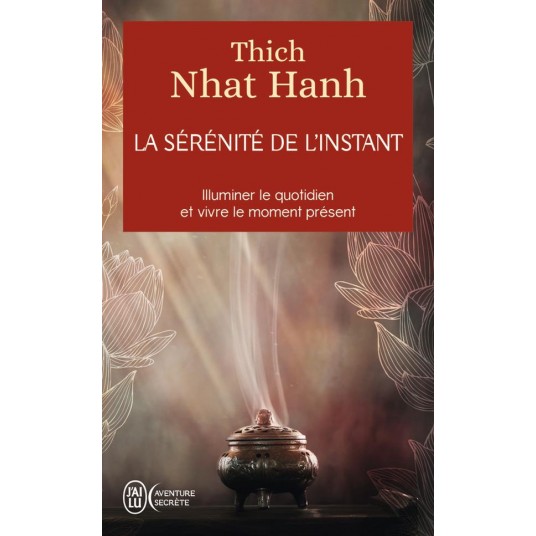 LA SERENITE DE L'INSTANT