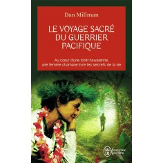 LE VOYAGE SACRE DU GUERRIER PACIFIQUE