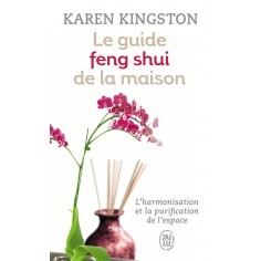 LE GUIDE FENG SHUI DE LA MAISON