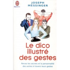 LE DICO ILLUSTRE DES GESTES