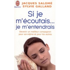 SI JE M'ECOUTAIS... JE M'ENTENDRAIS