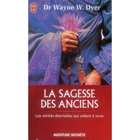 LA SAGESSE DES ANCIENS