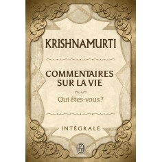 COMMENTAIRES SUR LA VIE - QUI ETES-VOUS ?