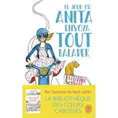 LE JOUR OU ANITA ENVOYA TOUT BALADER