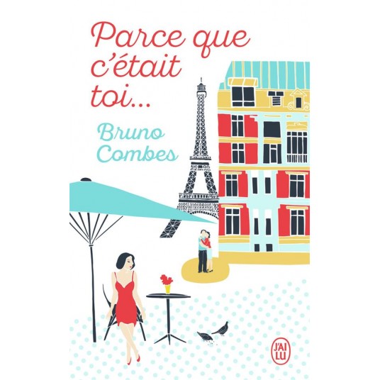 PARCE QUE C'ETAIT TOI...