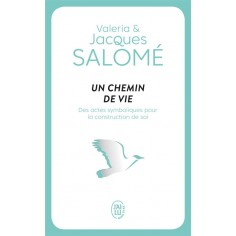 UN CHEMIN DE VIE - DES ACTES SYMBOLIQUES POUR LA CONSTRUCTION DE SOI