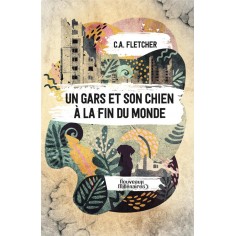 UN GARS ET SON CHIEN A LA FIN DU MONDE