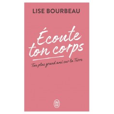 ECOUTE TON CORPS - TON PLUS GRAND AMI SUR LA TERRE