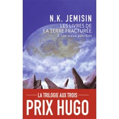 LES LIVRES DE LA TERRE FRACTUREE - VOL03 - LES CIEUX PETRIFIES