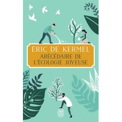 ABECEDAIRE DE L'ECOLOGIE JOYEUSE