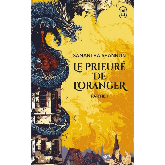 LE PRIEURE DE L'ORANGER - PARTIE I