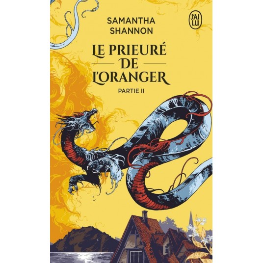 LE PRIEURE DE L'ORANGER - PARTIE II