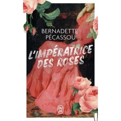 L'IMPERATRICE DES ROSES
