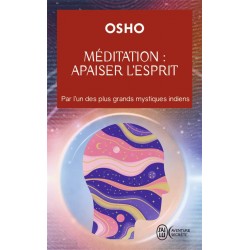 MEDITATION : APAISER L'ESPRIT