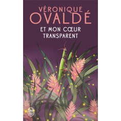 ET MON COEUR TRANSPARENT