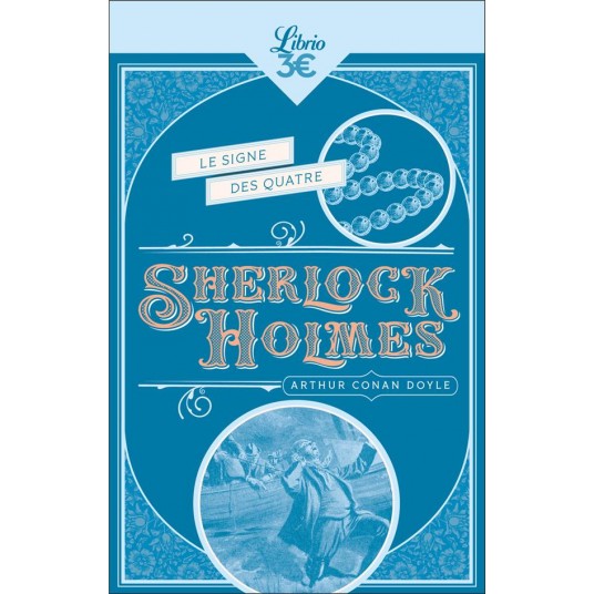 SHERLOCK HOLMES - LE SIGNE DES QUATRE