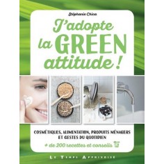 J'ADOPTE LA GREEN ATTITUDE !