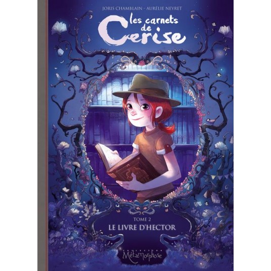 LES CARNETS DE CERISE T02 - LE LIVRE D'HECTOR