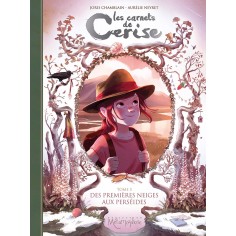 LES CARNETS DE CERISE T05 - DES PREMIERES NEIGES AUX PERSEIDES