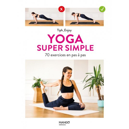 YOGA SUPER SIMPLE - 70 EXERCICES EN PAS A PAS