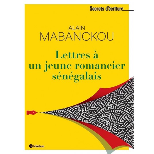 LETTRES A UN JEUNE ROMANCIER SENEGALAIS