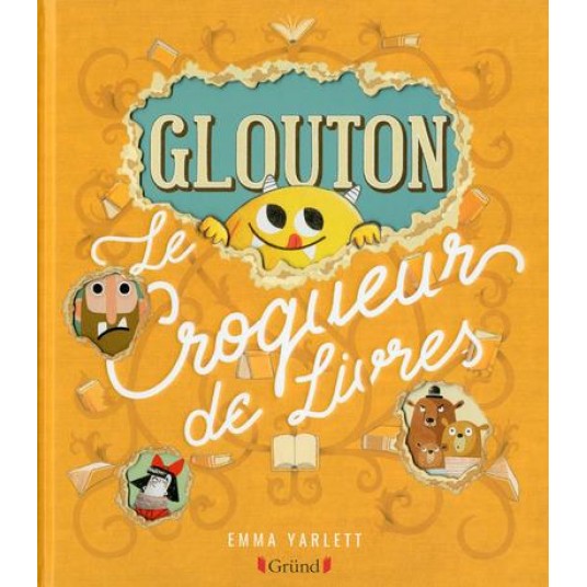 GLOUTON LE CROQUEUR DE LIVRES