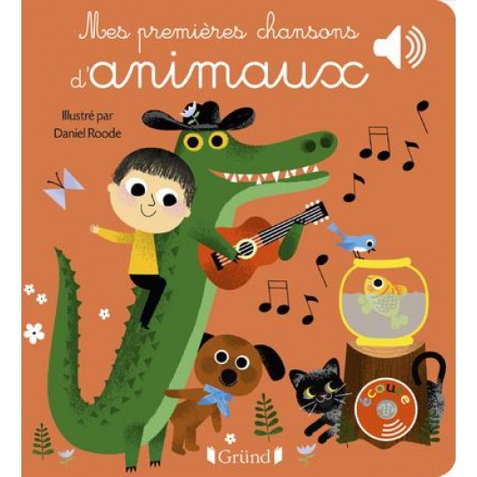 MES PREMIERES CHANSONS D'ANIMAUX - LIVRE SONORE AVEC 6 PUCES - DES 1 AN