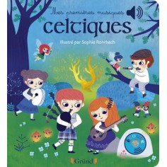 MES PREMIERES MUSIQUES CELTIQUES
