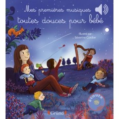 MES PREMIERES MUSIQUES TOUTES DOUCES POUR BEBE
