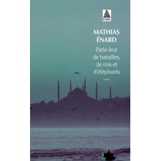 PARLE-LEUR DE BATAILLES, DE ROIS ET D'ELEPHANTS