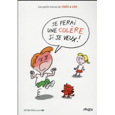 JE FERAI UNE COLERE SI JE VEUX !