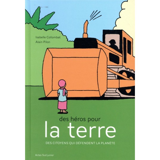 DES HEROS POUR LA TERRE - DES CITOYENS QUI DEFENDENT LA PLANETE