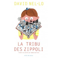 LA TRIBU DES ZIPPOLI