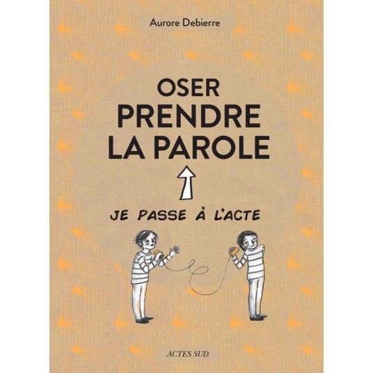 OSER PRENDRE LA PAROLE - ILLUSTRATIONS, COULEUR