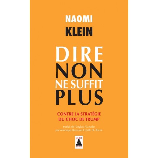 DIRE NON NE SUFFIT PLUS - CONTRE LA STRATEGIE DU CHOC DE TRUMP