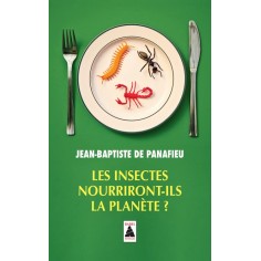 LES INSECTES NOURRIRONT-ILS LA PLANETE ?