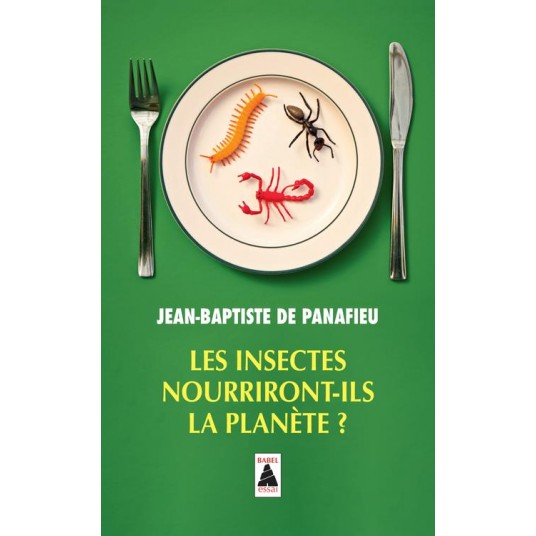 LES INSECTES NOURRIRONT-ILS LA PLANETE ?