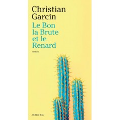 LE BON, LA BRUTE ET LE RENARD