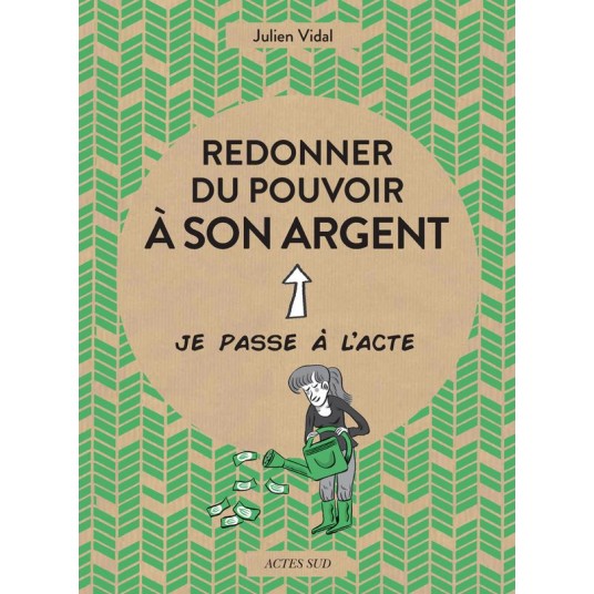 REDONNER DU POUVOIR A SON ARGENT - ILLUSTRATIONS, COULEUR