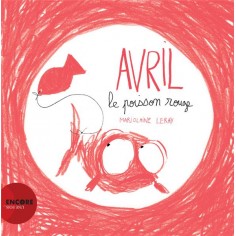 AVRIL, LE POISSON ROUGE