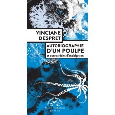 AUTOBIOGRAPHIE D'UN POULPE - ET AUTRES RECITS D'ANTICIPATION