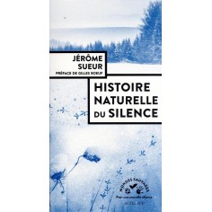 HISTOIRE NATURELLE DU SILENCE
