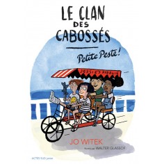 LE CLAN DES CABOSSES - T1 PETITE PESTE - ILLUSTRATIONS, NOIR ET BLANC
