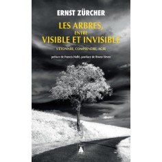 LES ARBRES, ENTRE VISIBLE ET INVISIBLE - S'ETONNER, COMPRENDRE, AGIR - ILLUSTRATIONS, NOIR ET BLANC